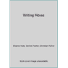 Writing Moves (Textbook Binding - Used) 1680363921