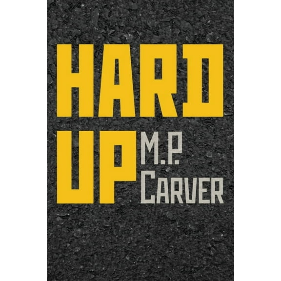 Hard Up, (Paperback)