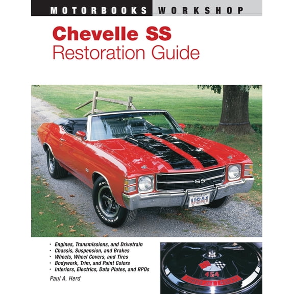 Motorbooks Workshop Chevelle SS Restoration Guide, 1964-1972, (Paperback)