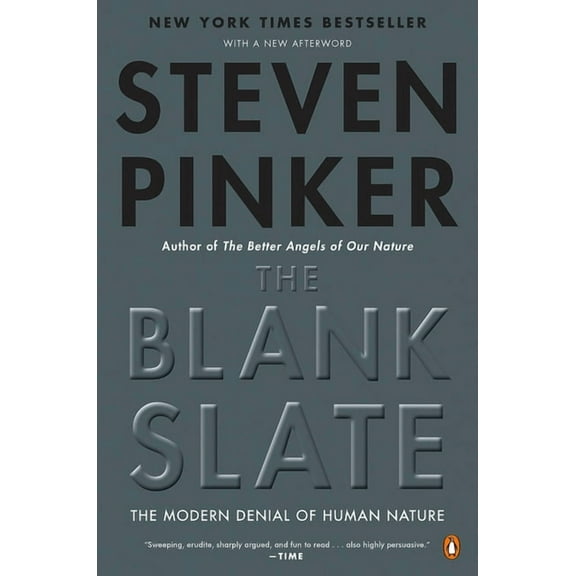The Blank Slate: The Modern Denial of Human Nature, (Paperback)