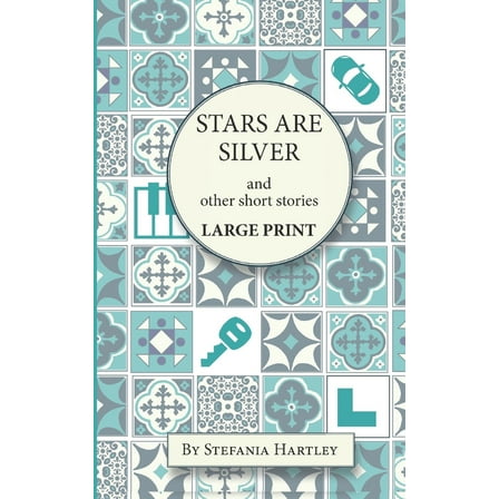 Pre-Owned Stars Are Silver: humorous and heartwarming short stories, in Very Large Print (Paperback) 1914606086 9781914606083