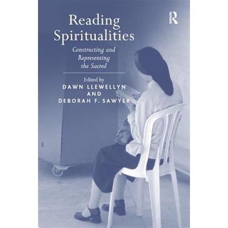 Pre-Owned Reading Spiritualities: Constructing and Representing the Sacred (Paperback)