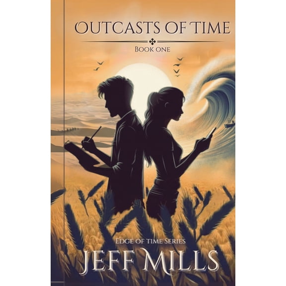 Edge of Time Outcast of Time, Book 1, (Paperback)