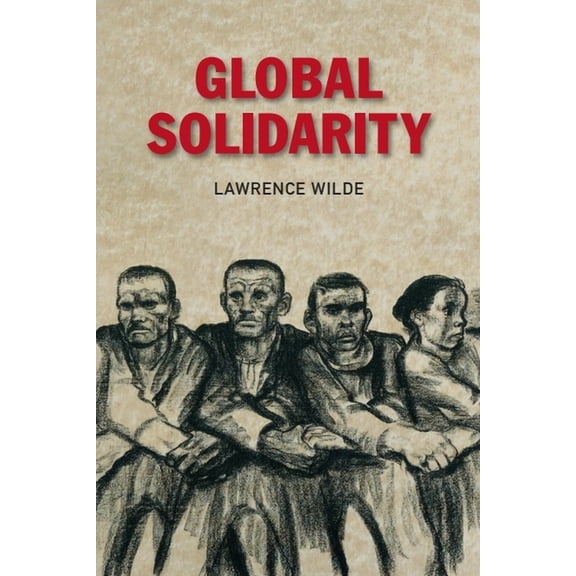 Global Solidarity, (Hardcover)