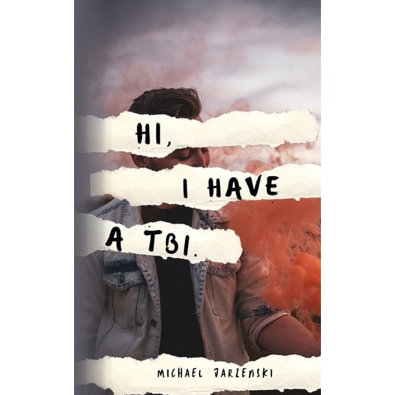 Hi, I have a TBI (Paperback)
