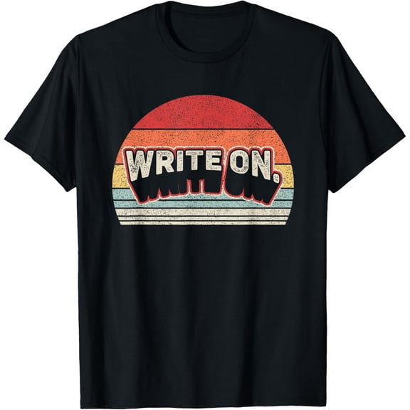 Vintage Retro Write On. Funny Writing Gifts For Writer T-Shirt men and women can wear, black, white, gifts