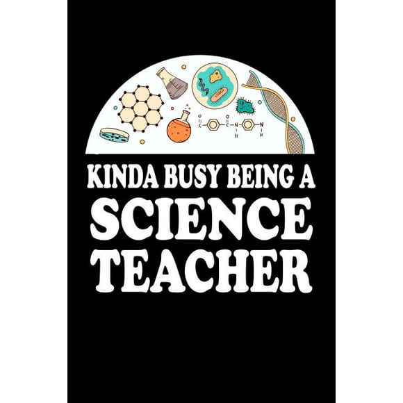 Kinda Busy Being A Science Teacher : Animal Nature Collection (Paperback)