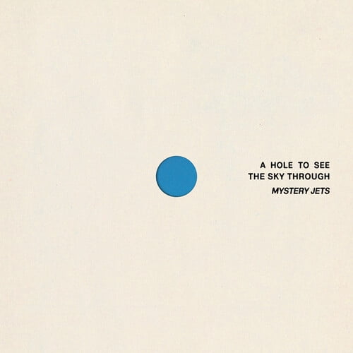 Mystery Jets - A Hole to See the Sky Through - Music & Performance - Vinyl