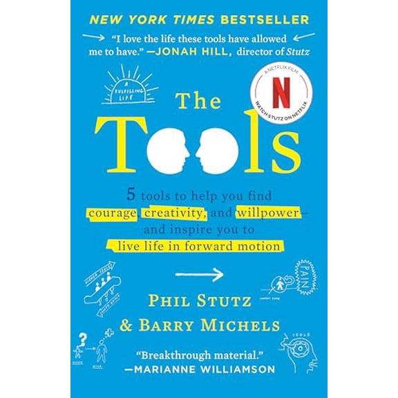 Pre-Owned The Tools: 5 Tools to Help You Find Courage, Creativity, and Willpower--And Inspire You to Live Life in Forward Motion (Paperback) 0812983041 9780812983043