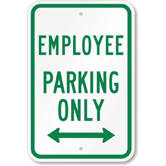 Size: 16" x 12" - Employee Parking Only Metal Sign Weatherproof