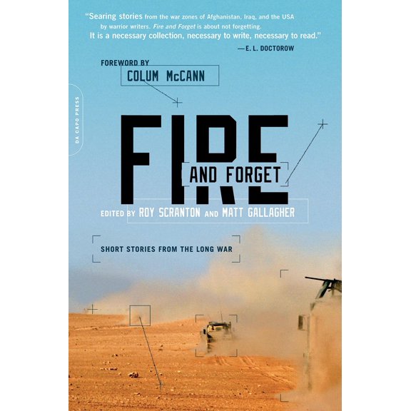 Pre-Owned Fire and Forget: Short Stories from the Long War