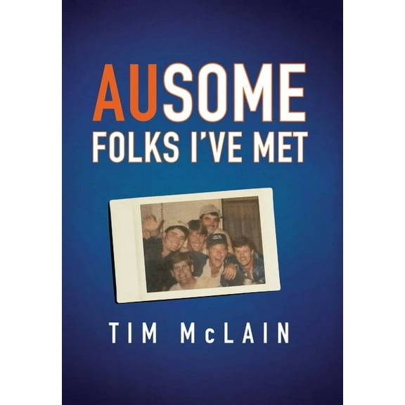 AUsome Folks I've Met, (Hardcover)