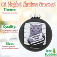thumbnail image 3 of Tree Buddees Hilarious Cat Mugshot - Knocked Down The Xmas Tree Funny Glass Christmas Ornament, 3 of 6