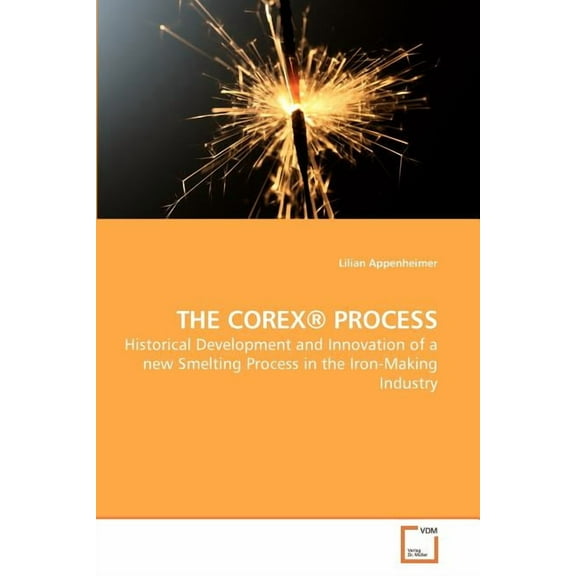 The Corex(r) Process (Paperback)