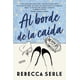 thumbnail image 1 of Libro Al Borde De La Caida Tapa Blanda, Autor Rebecca Serle, Editorial Titania, 1 of 2