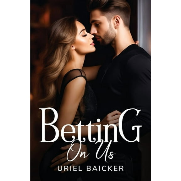 Betting On Us, (Paperback)