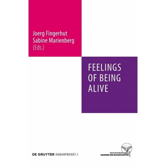 Humanprojekt Feelings of Being Alive, Book 8, (Hardcover)