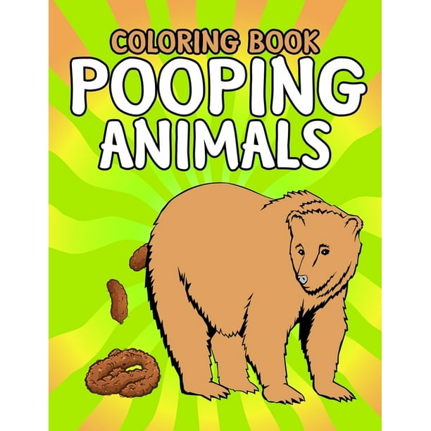 Pooping Animals Coloring Book : Coloring Book for Adults ...