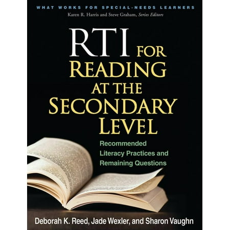 RTI for Reading at the Secondary Level : Recommended Literacy Practices and Remaining (Best Secondary Schools In Reading)