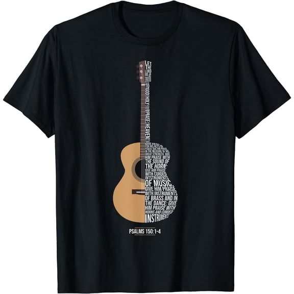 Praise Him With The Strings Psalm 150 Acoustic Guitar Player T-Shirt