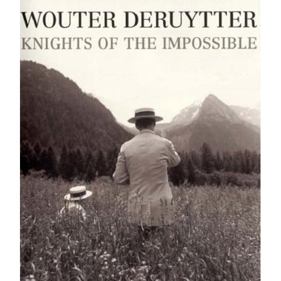 Pre-Owned Wouter Deruytter: Knights Of The Impossible (English and Dutch Edition) (Paperback) 9074377653 9789074377652