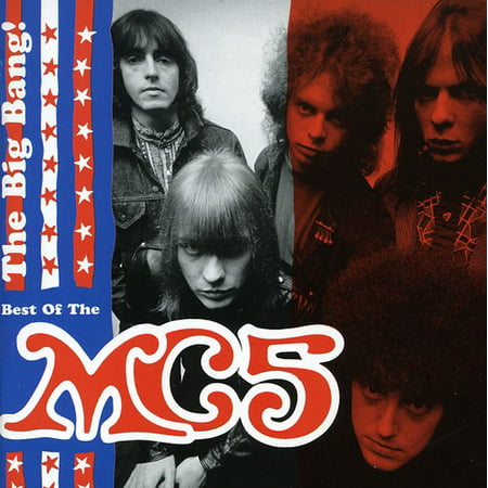 The Big Bang: The Best Of MC5 (CD) (Best Bong For 100)