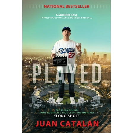 Played: A Murder Case A Hollywood Miracle & Dodgers Baseball, (Paperback)