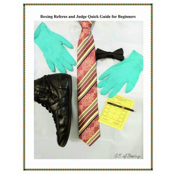 Boxing Referee and Judge Quick Guide for Beginners, (Paperback)