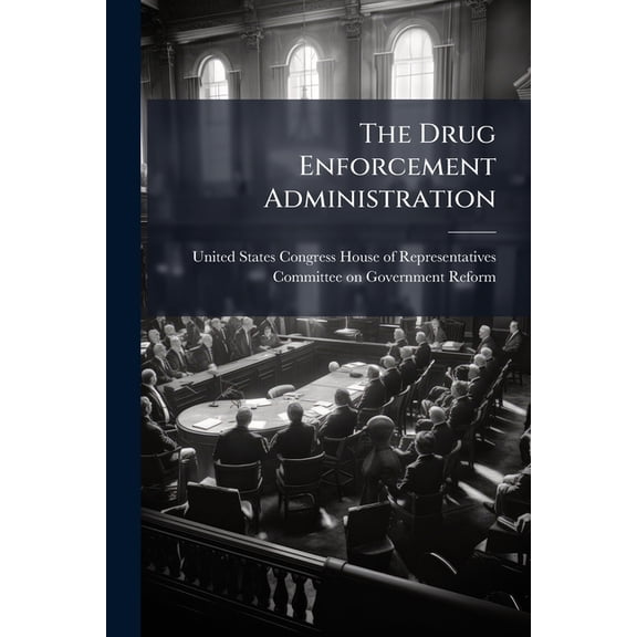 The Drug Enforcement Administration, (Paperback)