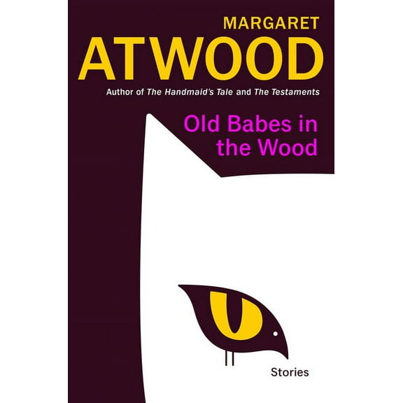 Old Babes in the Wood : Stories (Hardcover)