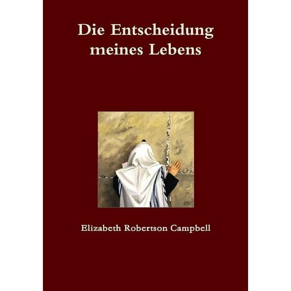 Die Entscheidung meines Lebens (Paperback)