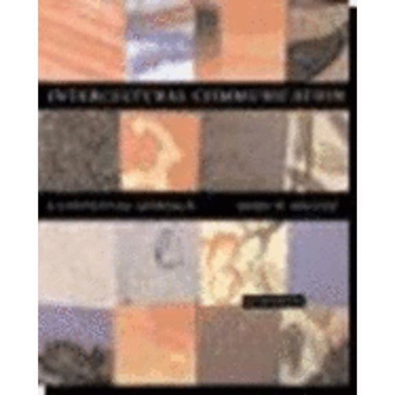 Pre-Owned Intercultural Communication: A Contextual Approach (Paperback) 0618218548 9780618218547