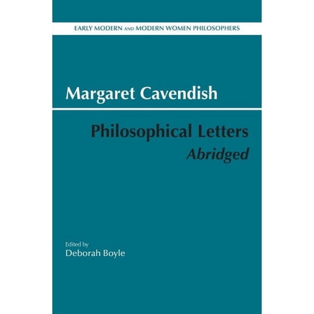 Early Modern and Modern Women Philosophers: Philosophical Letters, Abridged (Paperback)