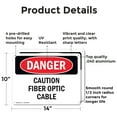 thumbnail image 2 of (2 Pack) Caution Fiber Optic Cable OSHA Danger Sign 14 Inch X 10 Inch Indoor / Outdoor Rust-Free Aluminum Metal Signs for Workplace, Workshop, and Construction Site, Made in the USA, 2 of 8