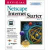 Official Netscape Internet Starter Kit: Windows & Macintosh [Paperback - Used]