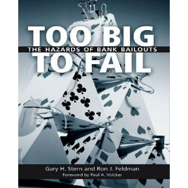 Too Big to Fail par Stern, Gary H./feldman, Ron J./ Volcker, Paul A. (FRW)