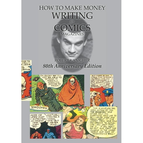 How to Make Money Writing for Comics Magazines, (Paperback)