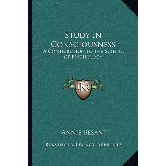 A Study in Consciousness Paperback 1162574607 9781162574608 Annie Besant