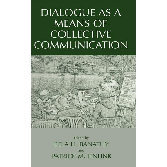 Educational Linguistics Dialogue as a Means of Collective Communication, (Hardcover)