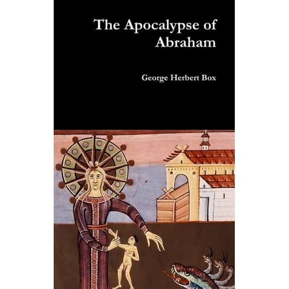 The Apocalypse of Abraham, (Hardcover)
