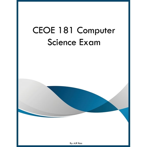 CEOE 181 Computer Science Exam, (Paperback)