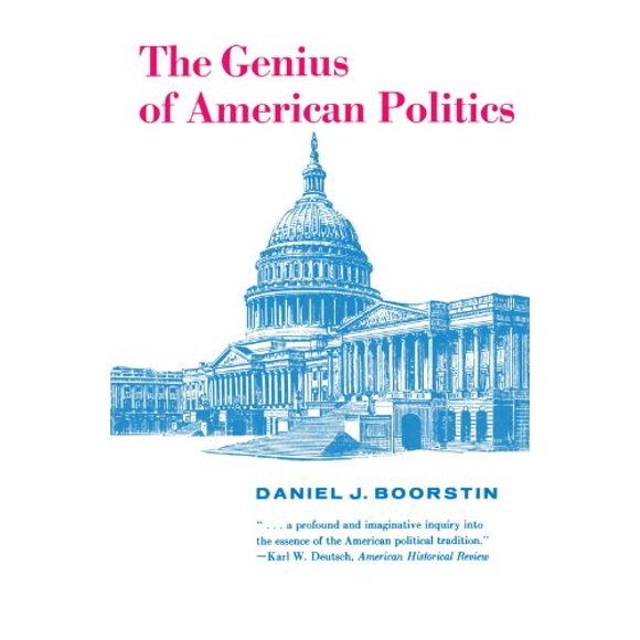 Le Génie de la Politique Américaine (Conférences de la Fondation Walgreen)