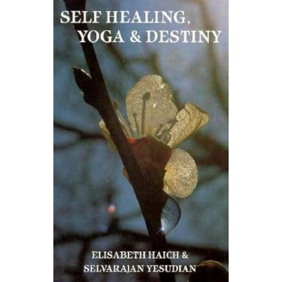 Self Healing, Yoga and Destiny, (Paperback)