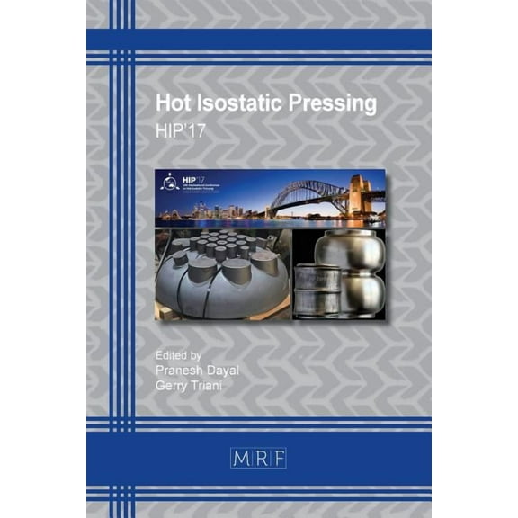 Materials Research Proceedings Hot Isostatic Pressing: Hip'17, Book 10, (Paperback)