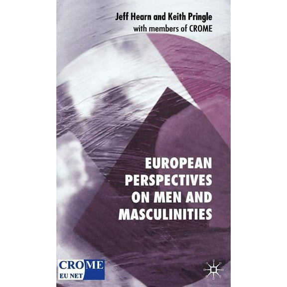 European Perspectives on Men and Masculinities: National and Transnational Approaches, (Hardcover)