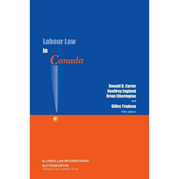 Labour Law in Canada, (Paperback)