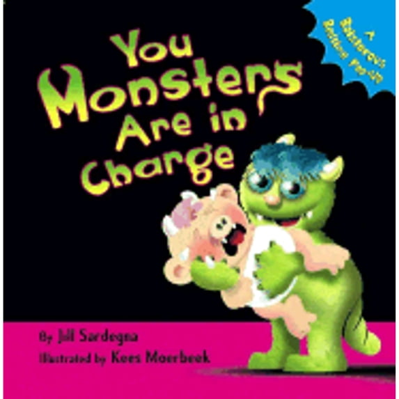 You Monsters Are in Charge : A Boisterous Bedtime Pop-Up