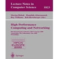 thumbnail image 1 of Informatique et Réseau Haute Performance: 8e Conférence Internationale, HPCN Europe 2000 Amsterdam, Pays-Bas, 8-10 Mai 2000 Proceedings, 1 of 3