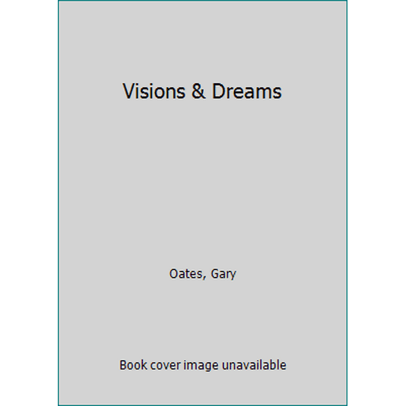 Pre-Owned Visions & Dreams (Paperback) 097526222X 9780975262221