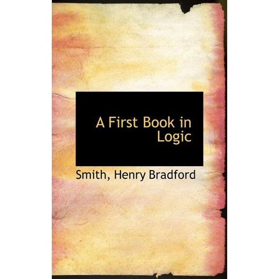 A First Book in Logic (Hardcover)